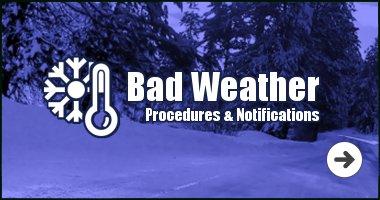 Bad Weather Procedures & Notifications